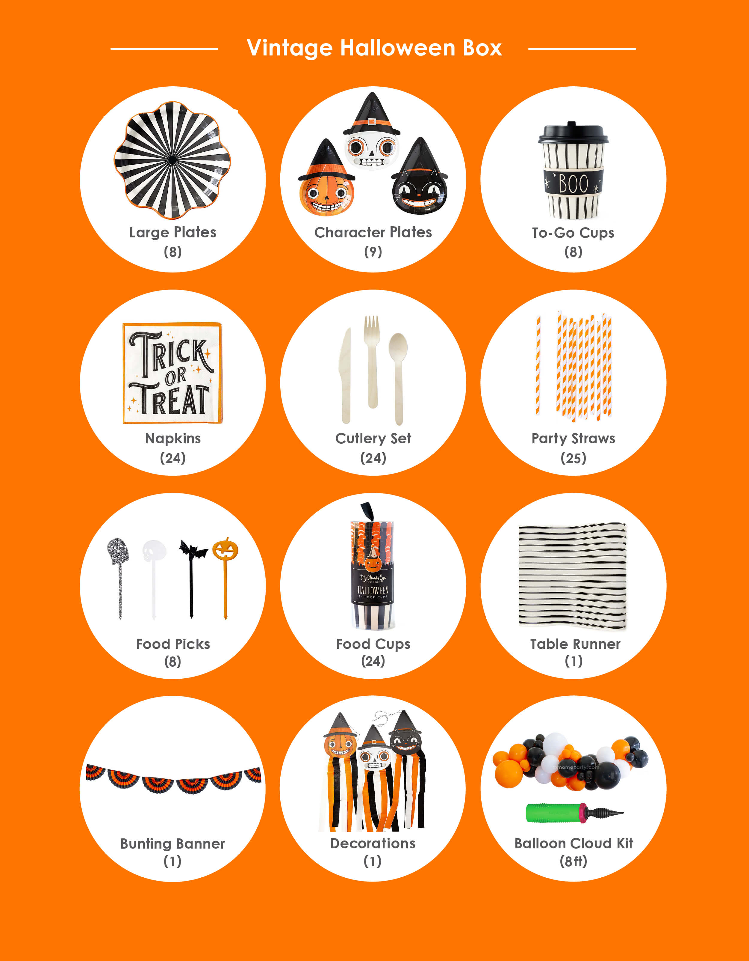 Momo Party's vintage Halloween party box list with classic themed decorations including My mind's Eye Starburst Wave Plates,Vintage Halloween Character Shaped Plate Set,
Vintage Halloween Trick or Treat Small Napkins, Boo-To-Go Cozy Cups, Wooden Cutlery Set, Orange Striped Straws, Halloween Monster Mash Acrylic Food Picks, Vintage Halloween Food Cups, Table runner, bunting banner, decorations and 8ft long balloon cloud kit. This is the perfect party kit for a vintage Halloween celebration for kids
