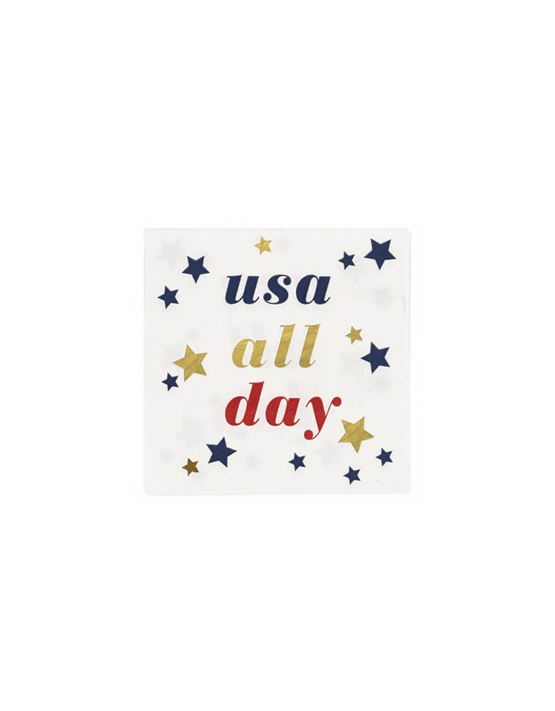 Americana Small Napkins by CR Gibson Signature, with "USA all day" text in navy, gold and red color in the middle of the napkins, gold and navy stars around it. There are prefect disposable tableware for your 4th of July celebration!