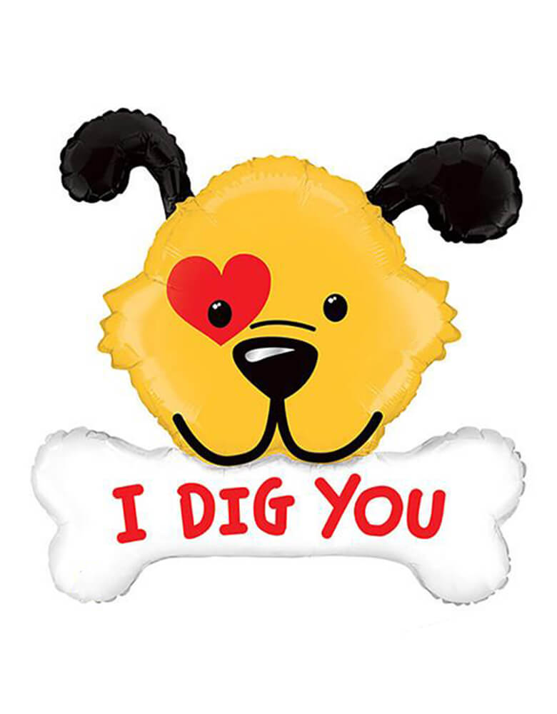 Betallic balloons - 40″ I Dig You Dog with Bone Balloon. Featuring a cute dog with a bone in its mouth, and a heart on it's eye. there is "i Dig you" text in red on the dog bone.  it's a perfect Valentine's Day balloon for those who love dogs! 