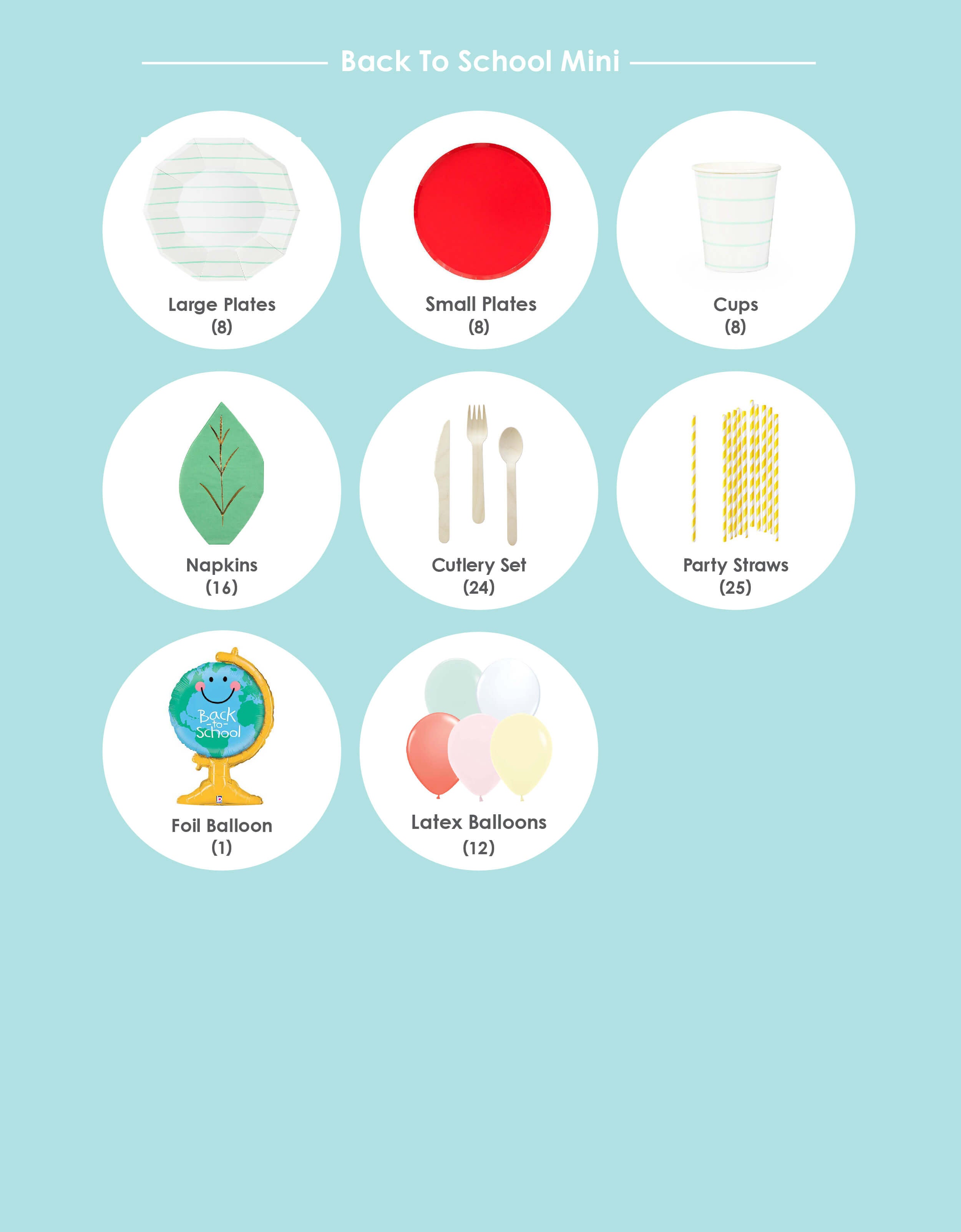 Momo party Back To School Party Mini Box item list with, Oh happy day Cherry Red side plate, Day Dream Society Mint Striped Large Plates and cups, Leaf Napkins, 24 pc wooden Cutlery set, Yellow stripe party straws, Anagram Back To School Globe Foil Mylar Balloon, 12pc Latex Balloon Mix. Diy kit for celebrate at home party for back to school party, first day of school celebration, school themed party