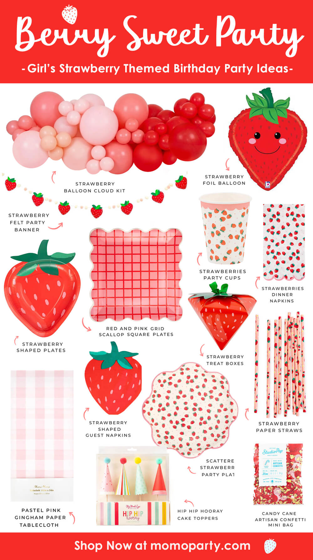 A guide list of kids "Berry Sweet" strawberry-themed birthday party supplies and decorations by Momo Party featuring strawberry themed balloons, banners, tableware, tablecloth and confetti in red and pink colors. Perfect for kid's "Berry First Birthday" or a summer inspired strawberry themed celebration. 