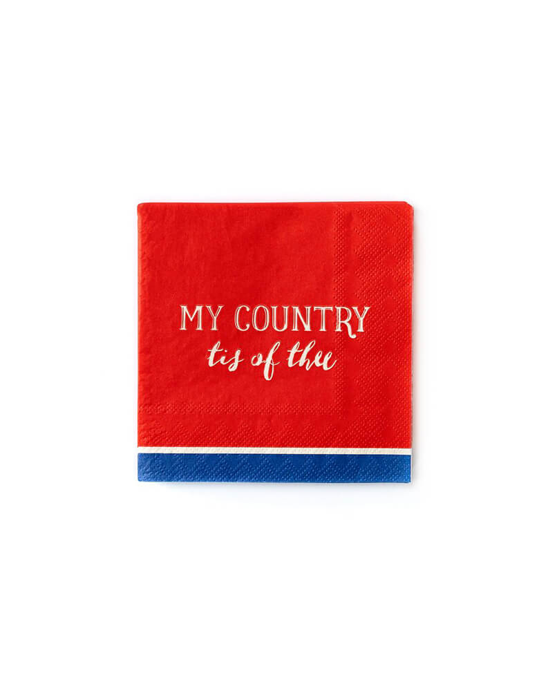My Minds Eye - My Country Tis of Thee Small Napkins. Pack of 25. Featuring a classic type of "My Country Tis of Thee" text printed on a red napkin with navy blue stripe on the bottom edge design. These napkins are also the best and most patriotic way to stop sticky fingers while enjoying popsicles at the parade.
