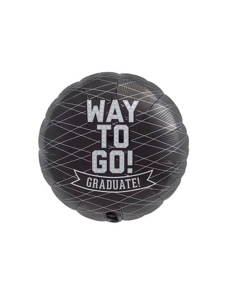 Northstar Balloons - Way To Go Graduate Foil Mylar Balloon. 18 inches black foil balloon with mordden typeface of "Way to go! Graduate?" . Celebrate the grad's success with this modern "Way to go!" black foil balloon! 